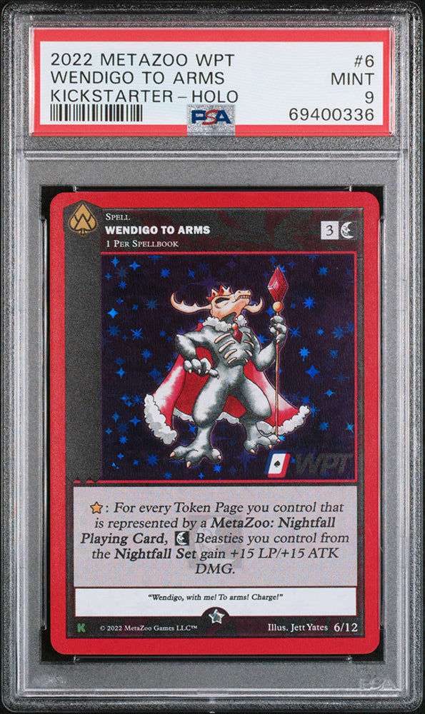 2022 Metazoo WPT Kickstarter Wendigo To Arms Holo PSA 9