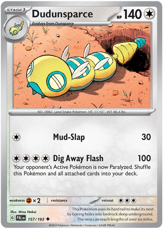 157. Dudunsparce - Uncommon - Paldea Evolved